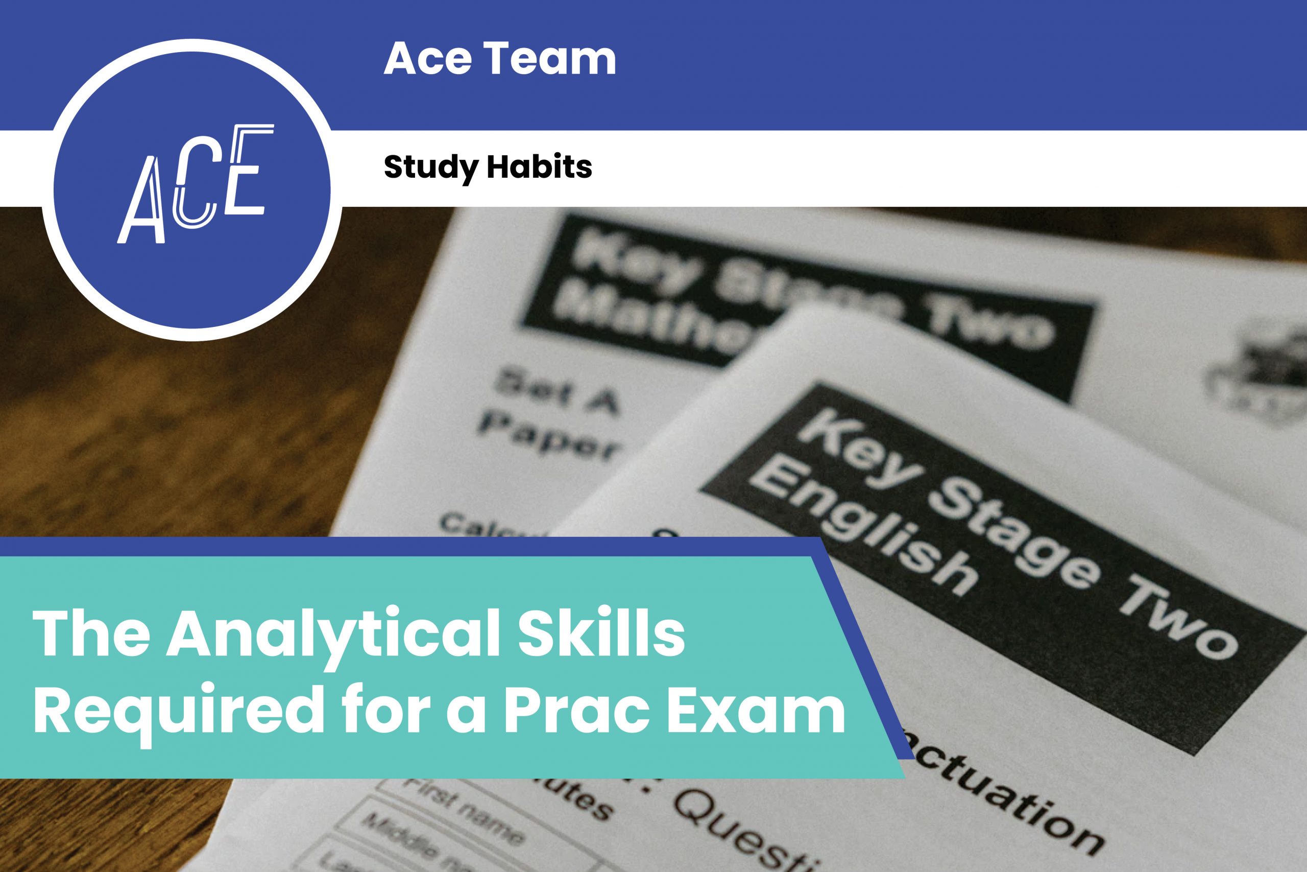 ace hsc the analytical skills required for a prac exam blog feature image